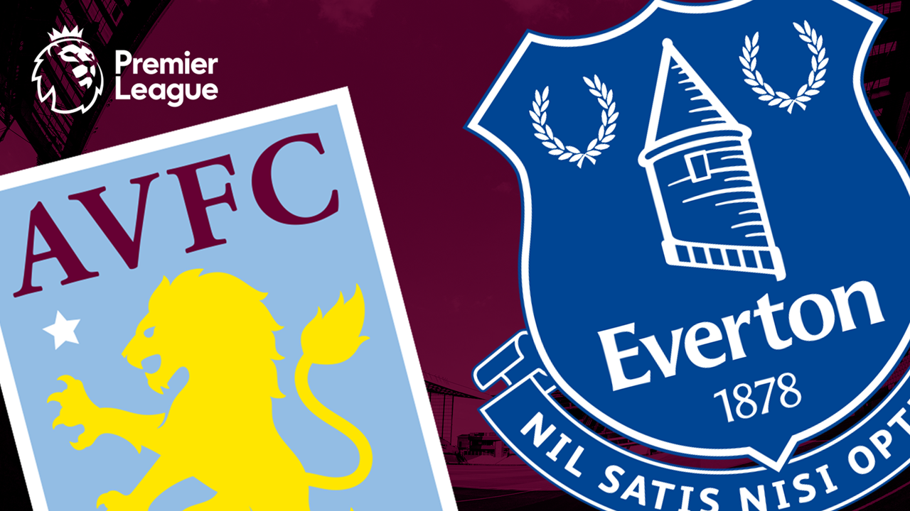 Match pack Aston Villa v Everton Aston Villa Football Club AVFC