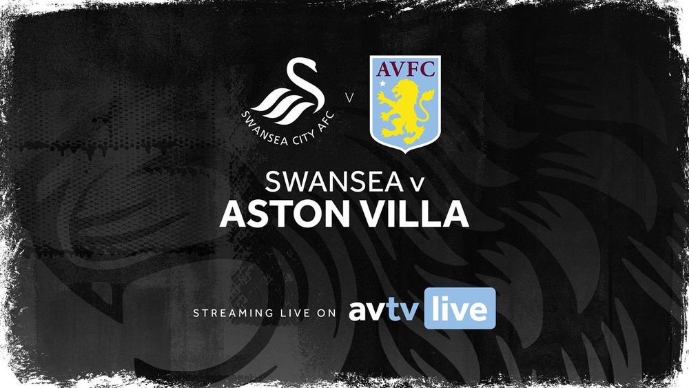 Swansea v Villa Ways to watch Aston Villa Football Club AVFC